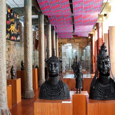  O Museu Nacional do Benin! Um Mergulho Fascinante na História e Cultura Nigeriana